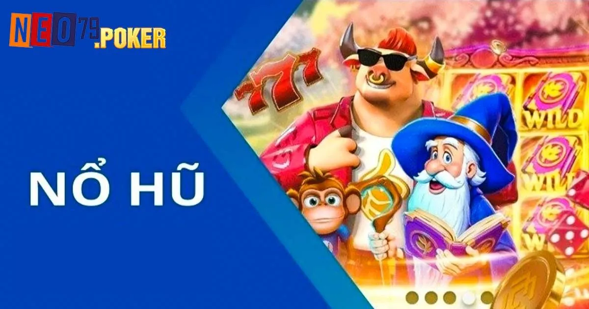 Hướng dẫn tham gia quay thưởng tại nổ hũ Neo79