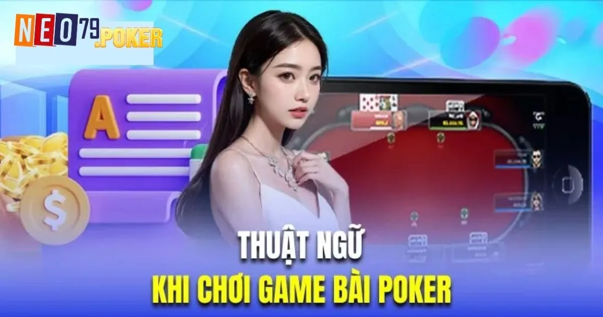 Game Bài Poker Neo79 - Bật Mí Cách Chơi Siêu Đơn Giản